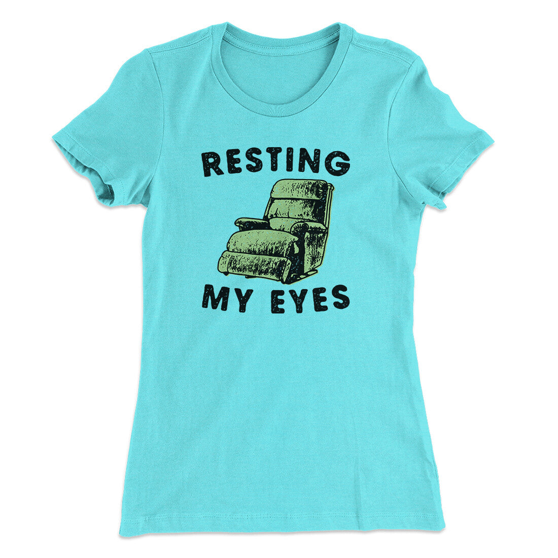 Resting My Eyes Funny Women's T-Shirt