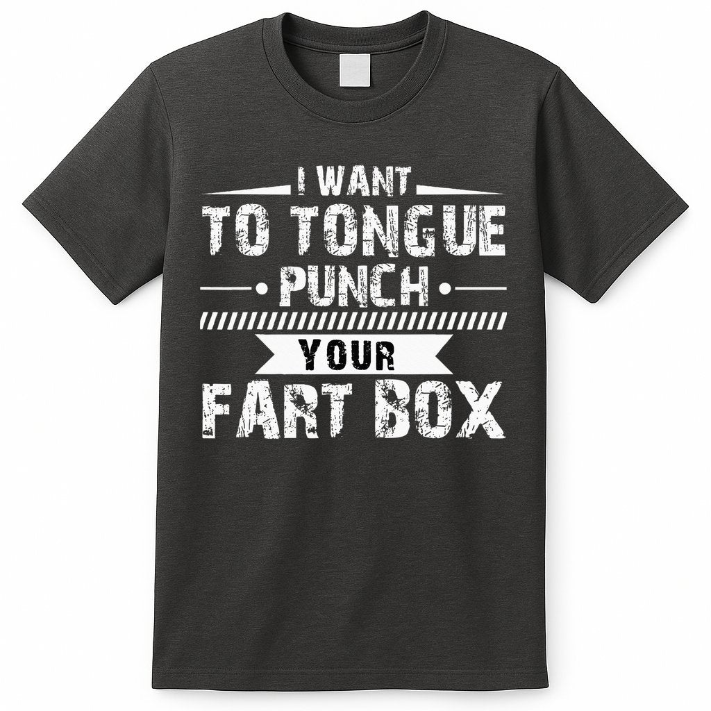 Tongue Punch Fart Box Funny Word Pun Humor Sarcasm Joke Gag T-Shirt