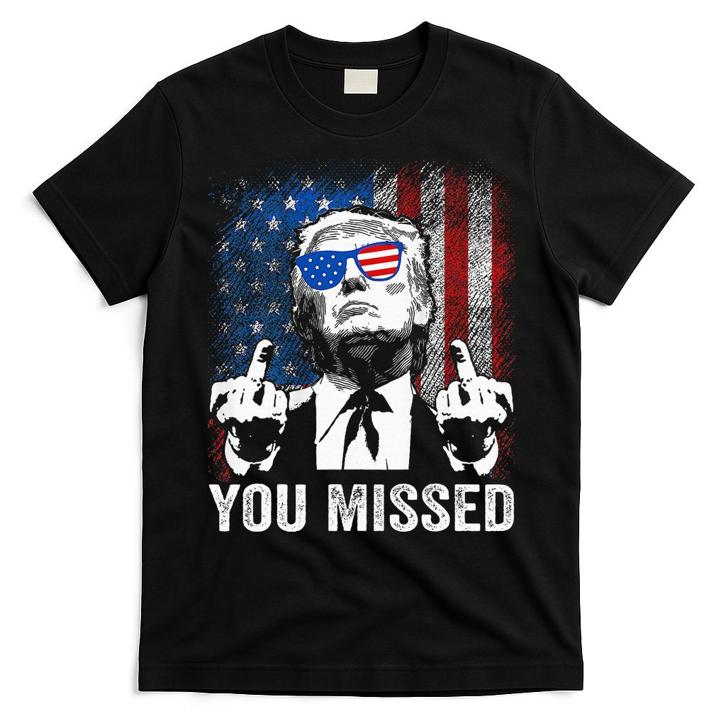 Trump You Missed Funny Trump Pro 2024 T-Shirt