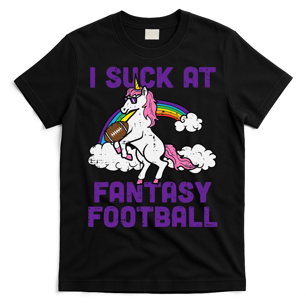 Unicorn I Suck At Fantasy Football Funny FFL Loser T-Shirt