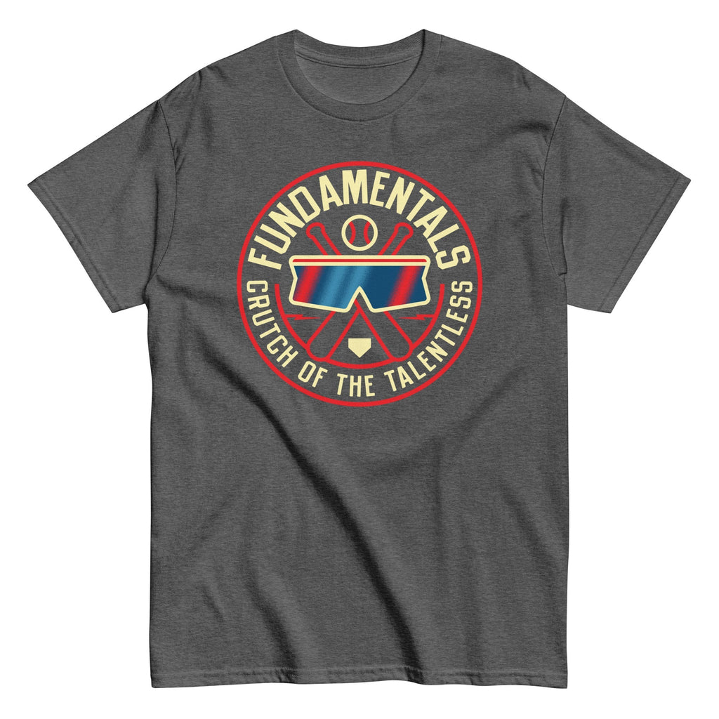 Fundamentals Crutch Of The Talentless Men's Classic Tee