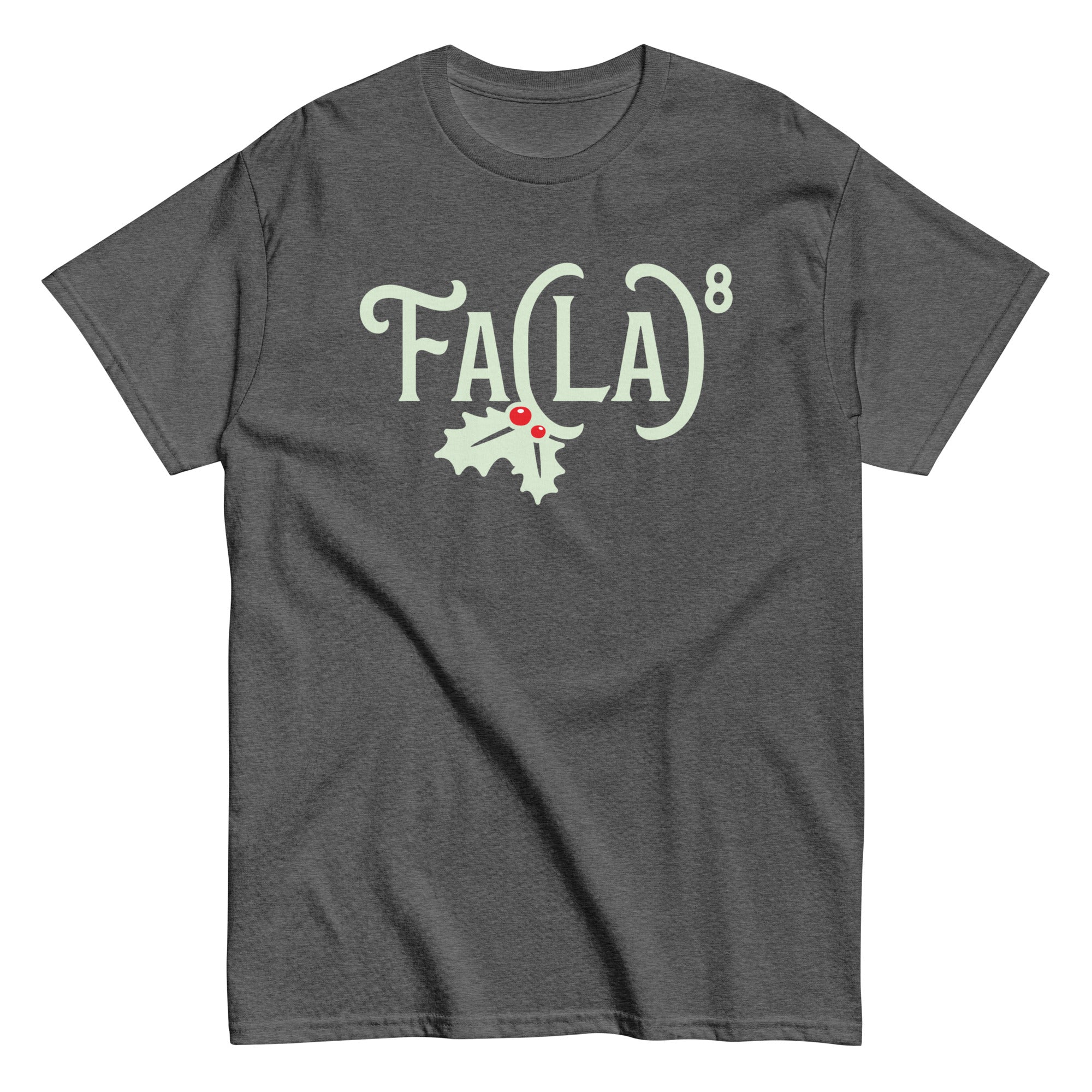 Fa LaLaLaLaLaLaLaLa Men's Classic Tee