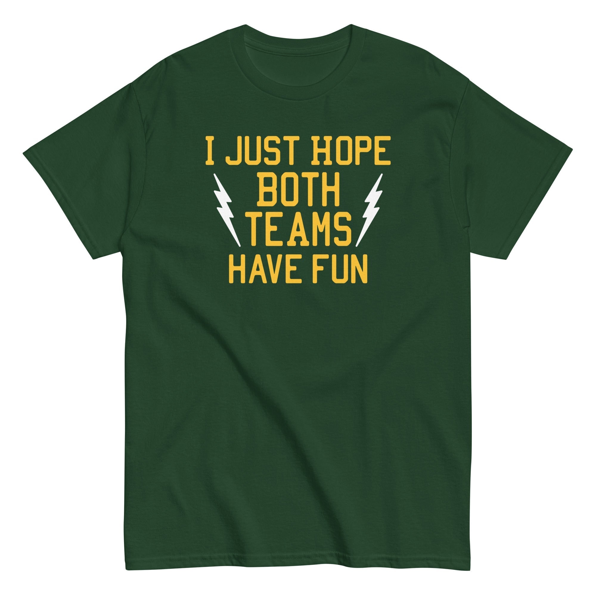 I Just Hope Both Teams Have Fun Men's Classic Tee
