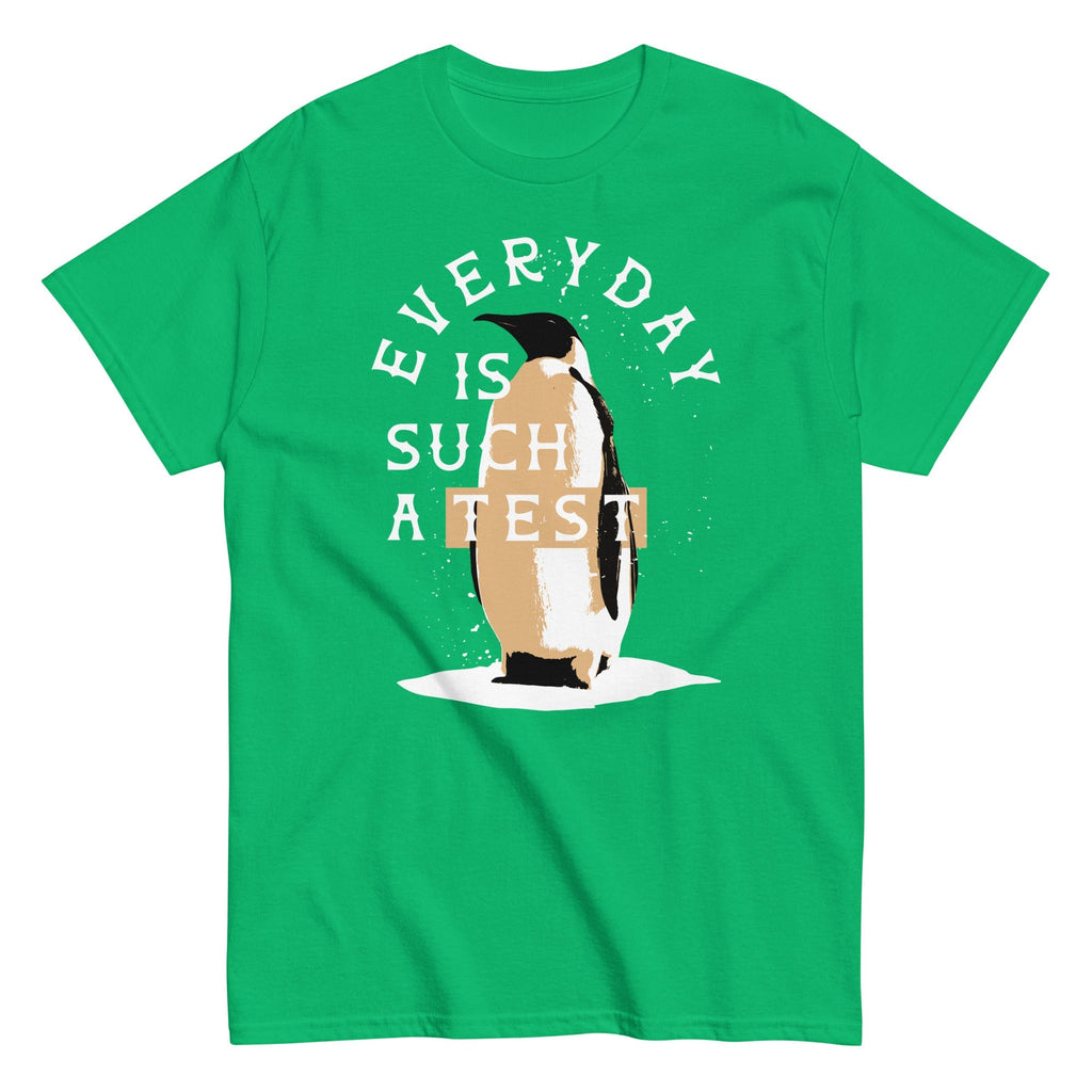 Everyday Is Such A Test Men's Classic Tee