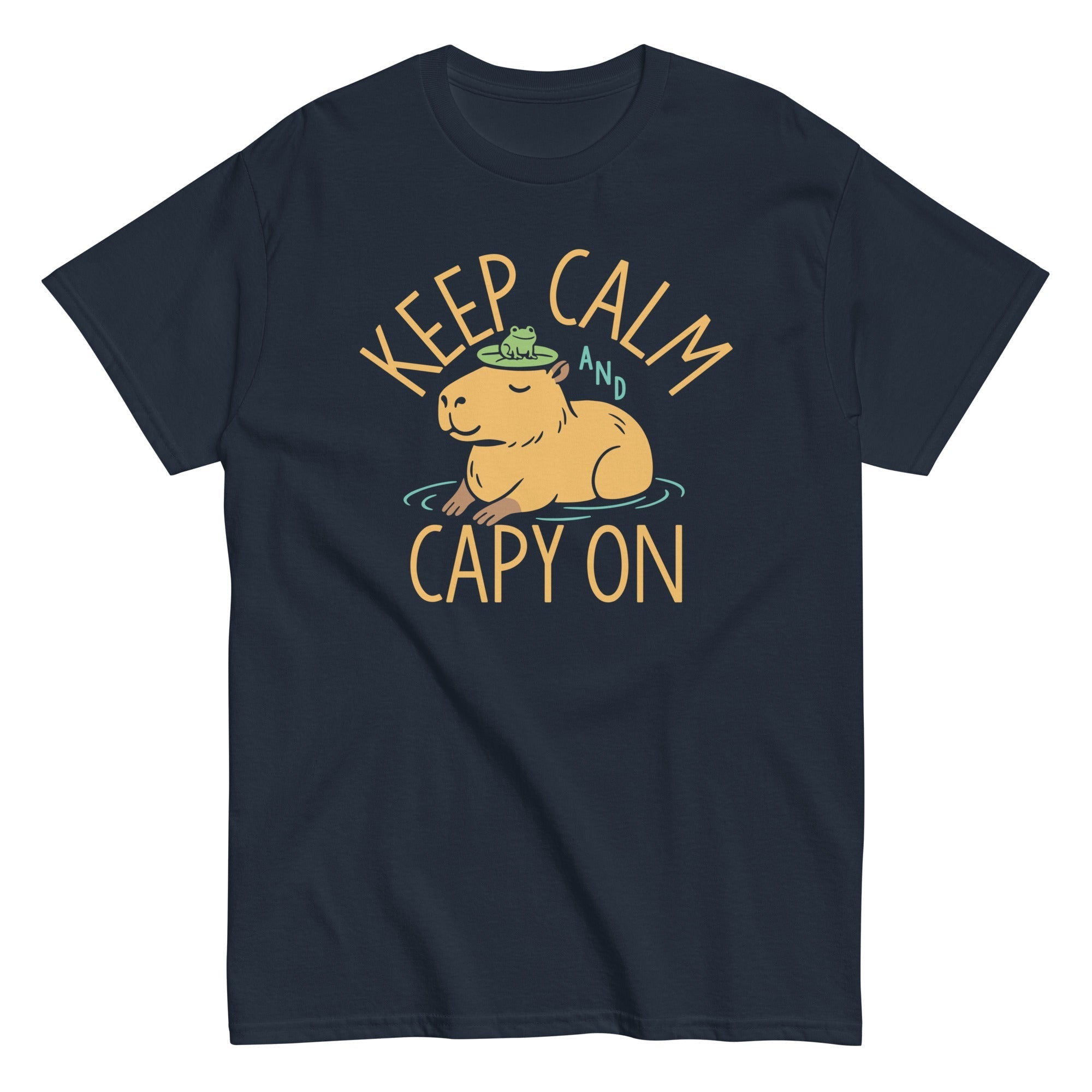 Keep Calm And Capy On Men's Classic Tee