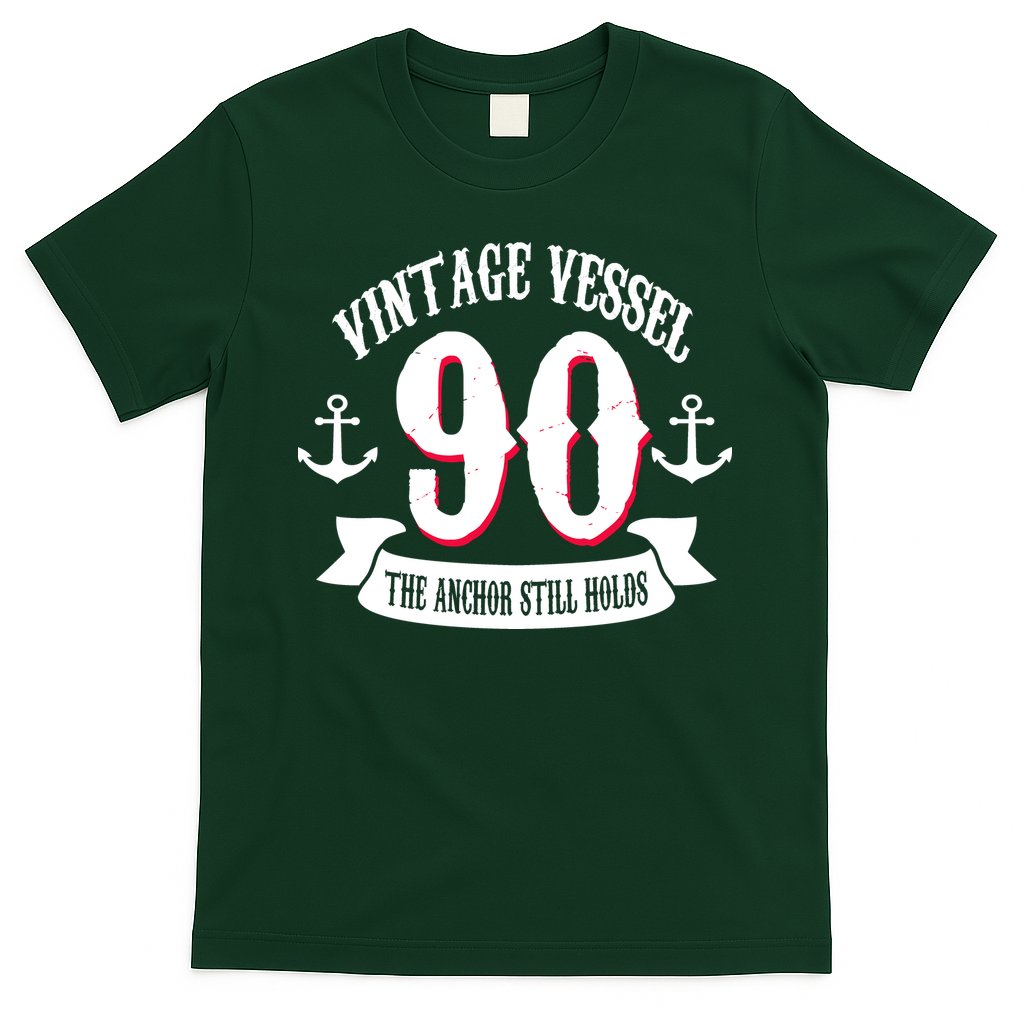Vintage Vessel 90th Birthday The Anchor Still Holds T-Shirt