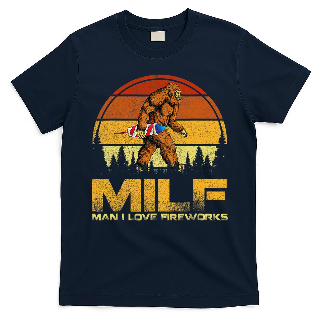 Vintage MILF Man I Love Fireworks Bigfoot Happy 4th Of July T-Shirt