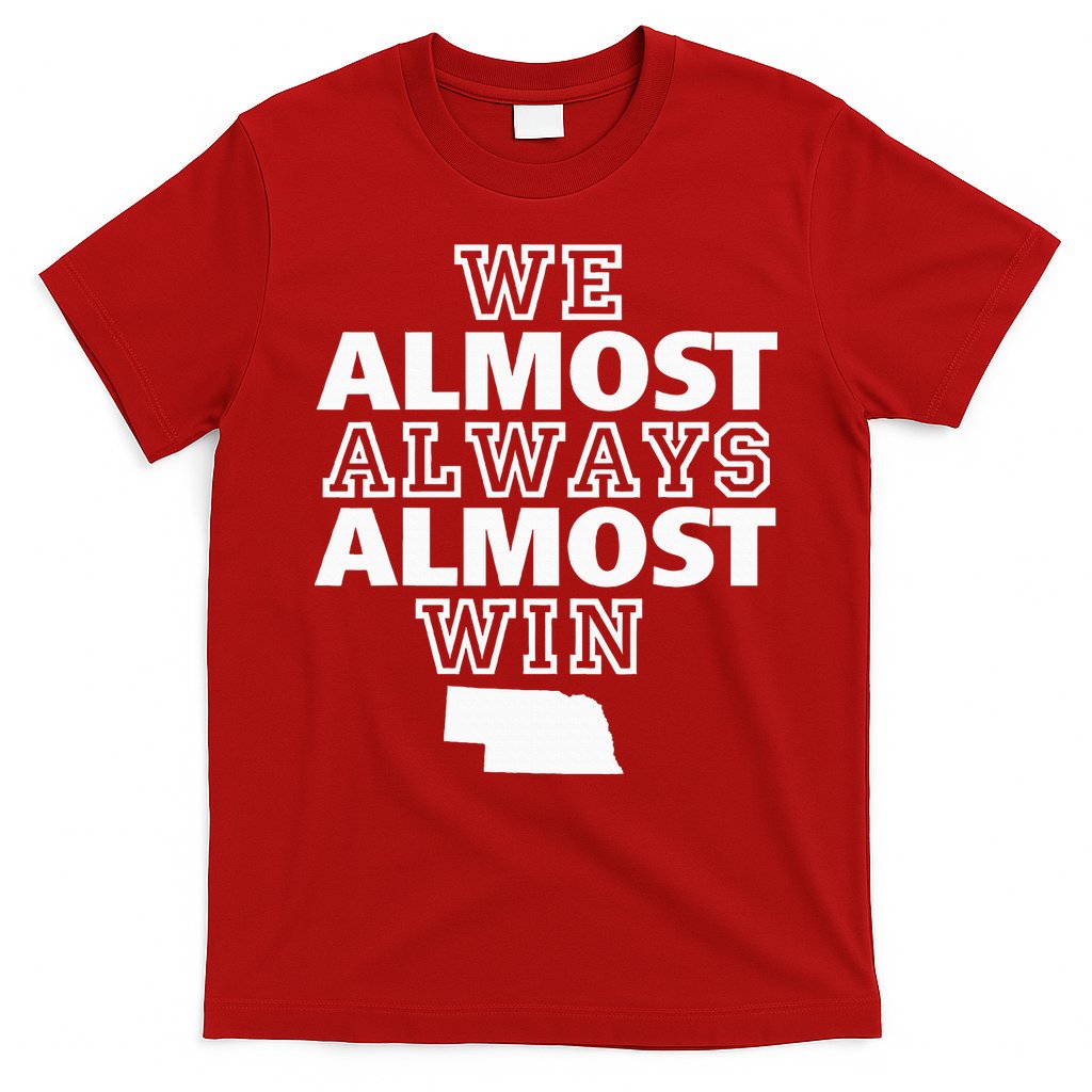 We Almost Always Almost Win Nebraska Map Funny T-Shirt