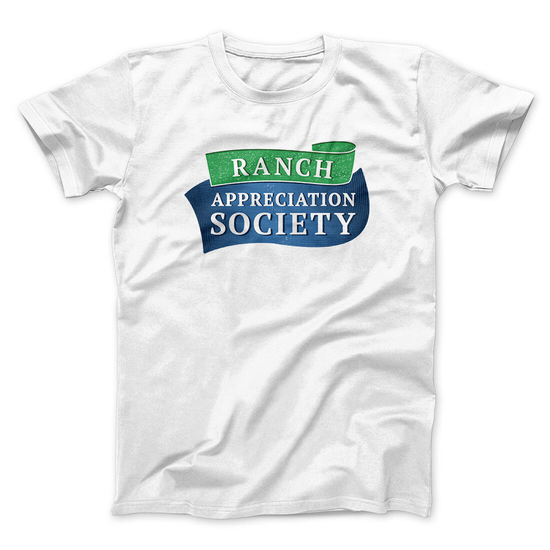 Ranch Appreciation Society Funny Men/Unisex T-Shirt