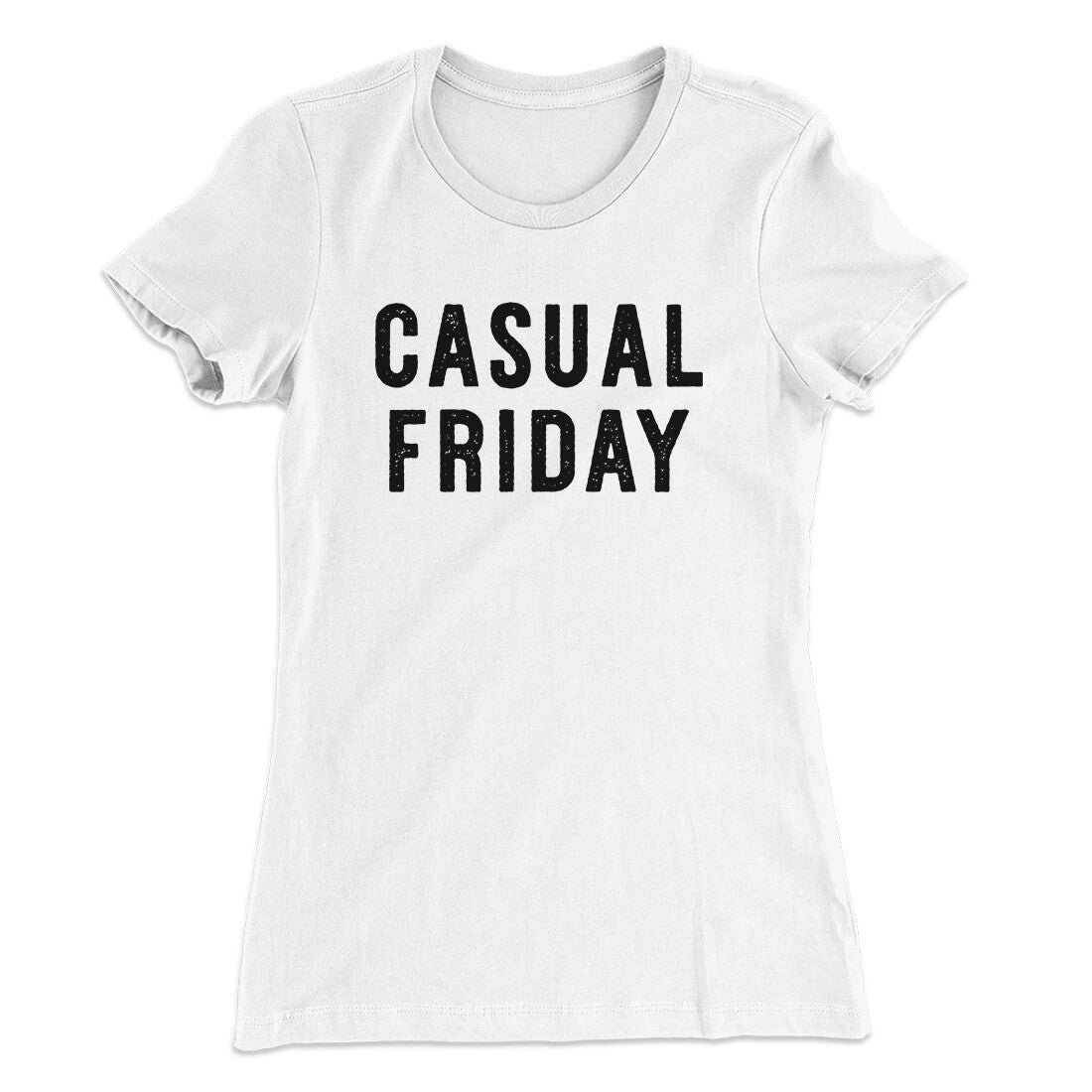 Casual Friday Funny Women's T-Shirt