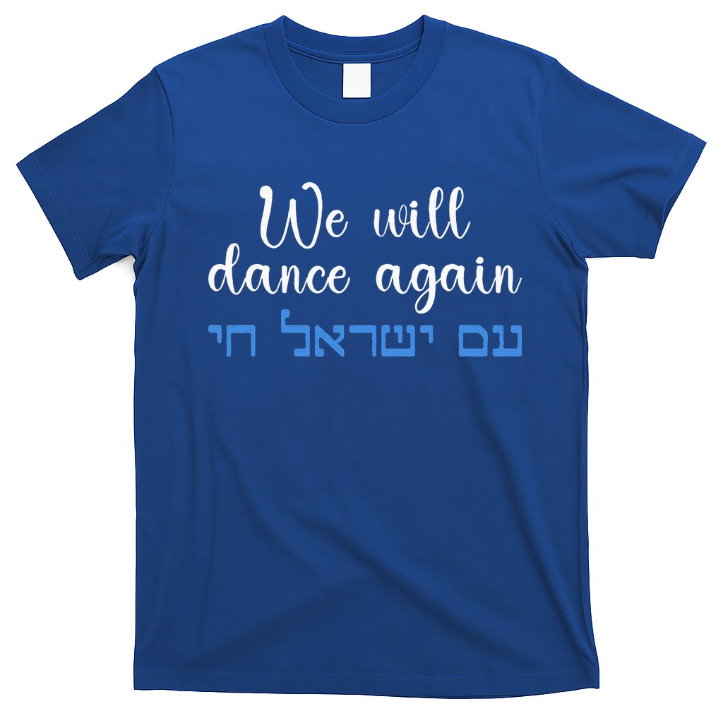 We Will Dance Again Retro Vintage David Of Israel Jewish T-Shirt
