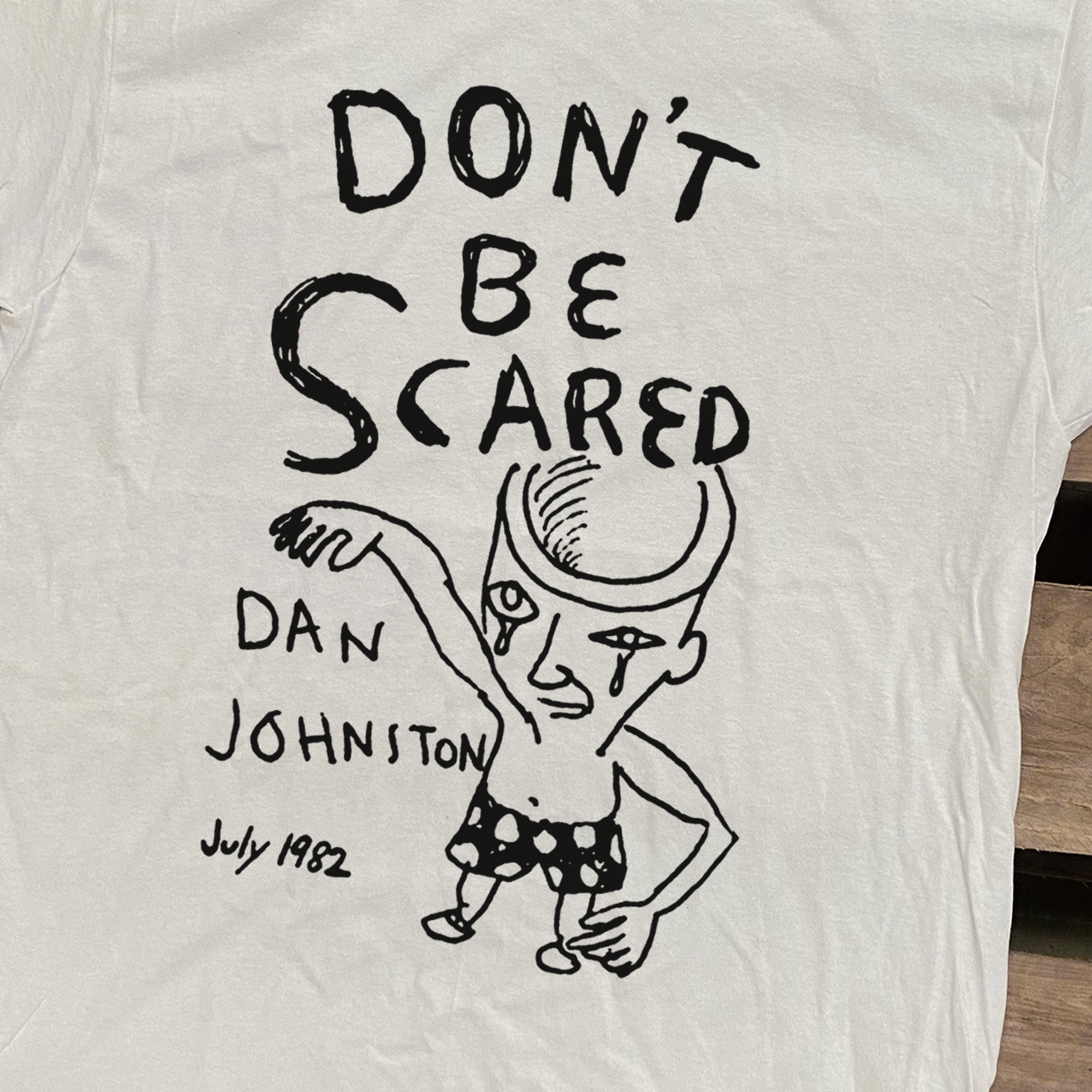 DANIEL JOHNSTON 'DONT BE SCARED' VINTAGE WHITE T-SHIRT
